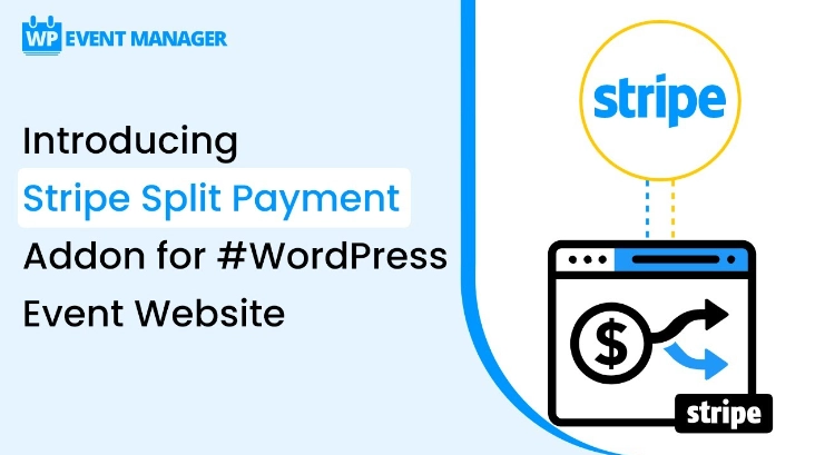 WP Event Manager – Stripe Split Payment