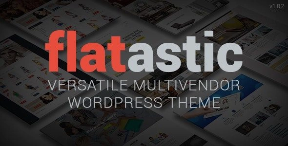 Flatastic – Versatile Multi Vendor WordPress Theme