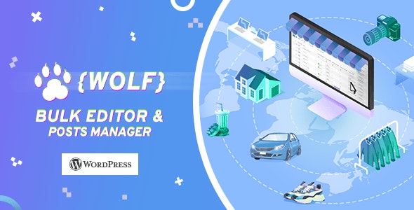 WOLF – WordPress Posts Bulk Editor and Manager Professional – Posts bulk edit