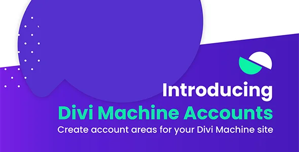 Divi Machine Accounts Plugin
