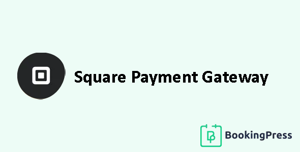 BookingPress Square Payment Gateway Addon