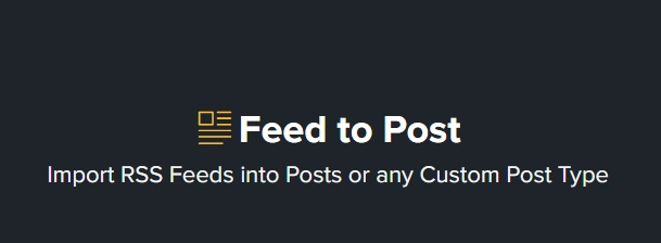 WP RSS Aggregator – Feed to Post