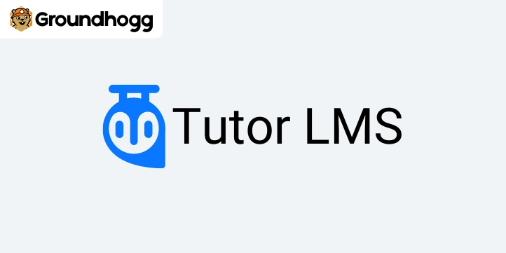 Groundhogg – Tutor LMS