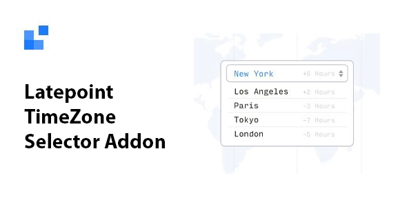 Latepoint TimeZone Selector Addon