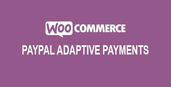 WooCommerce PayPal Adaptive Payments