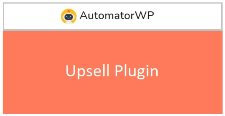 AutomatorWP – Upsell Plugin