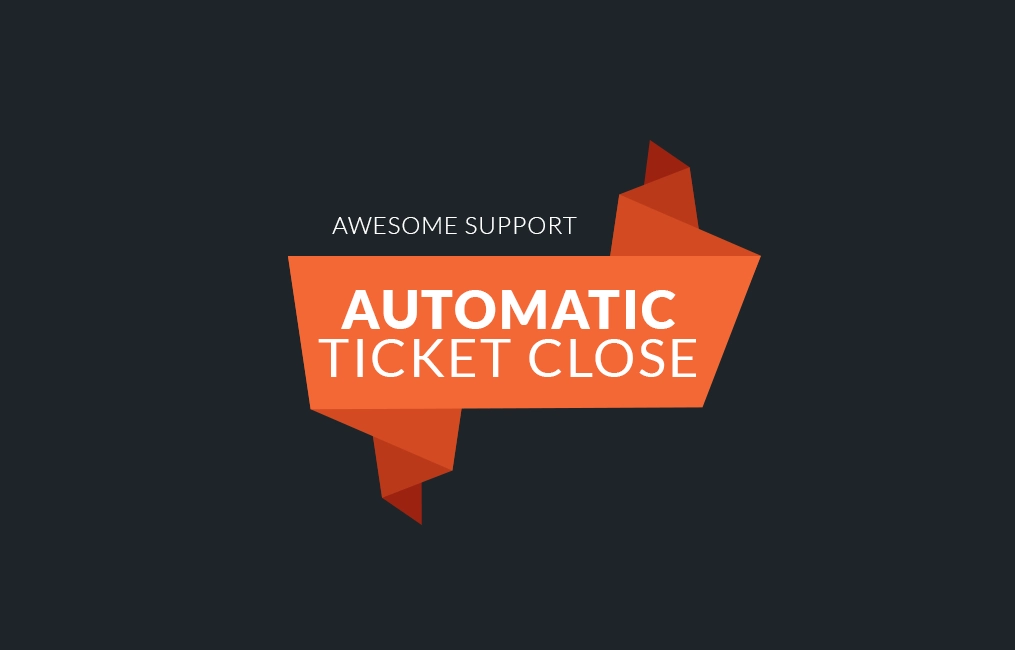Awesome Support: Auto Close