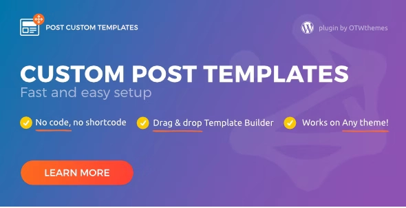 Post Custom Templates