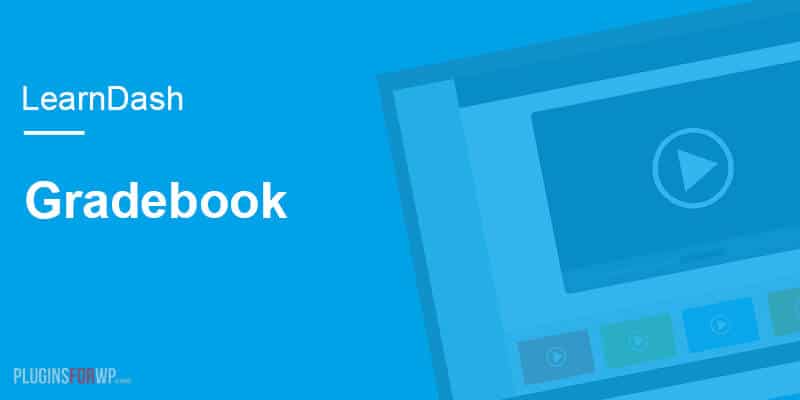 LearnDash Gradebook