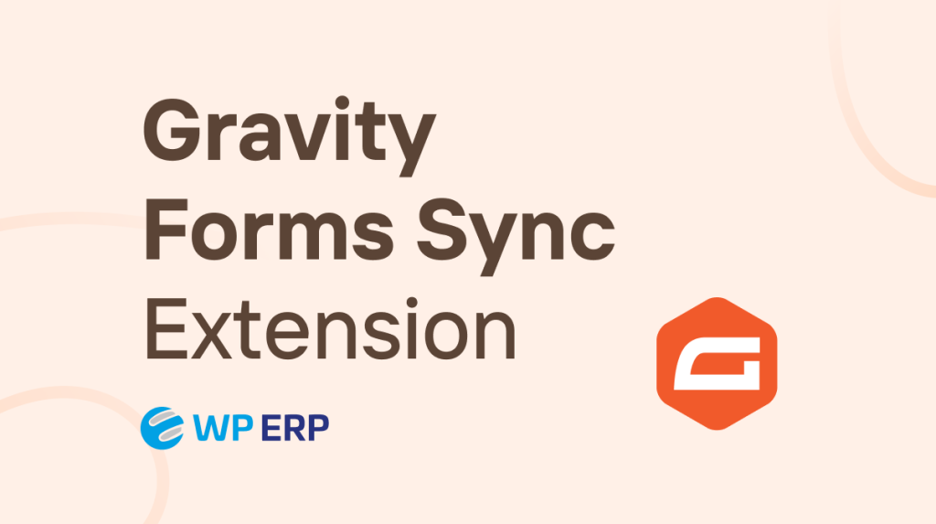 WP ERP Gravity Forms Sync