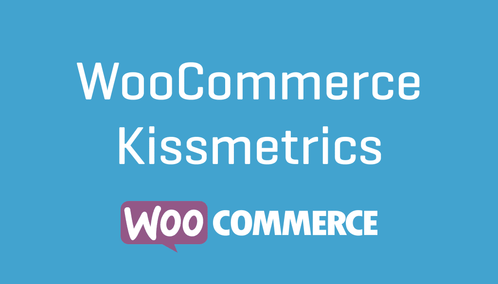 WooCommerce KISSMetrics