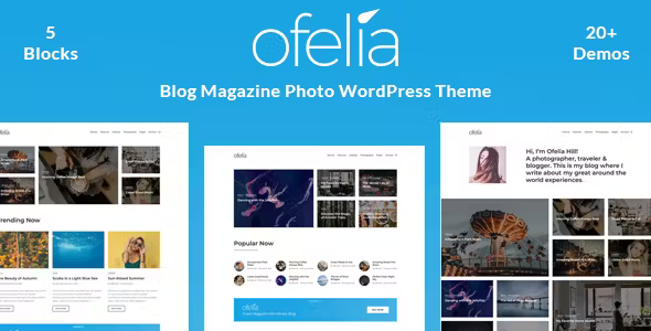 Ofelia Travel Personal Blog Theme