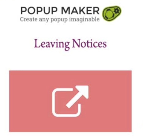 Popup Maker – Leaving Notices