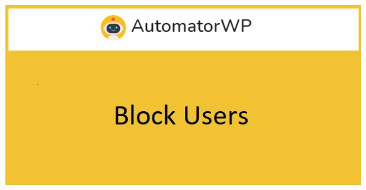 AutomatorWP – Block Users