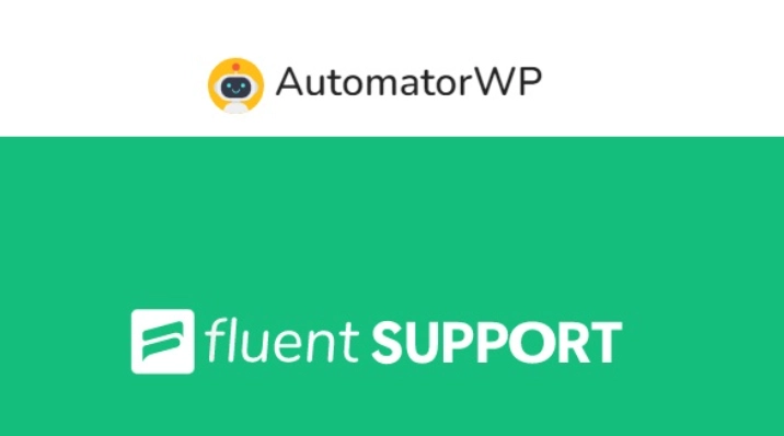 AutomatorWP – Fluent Support